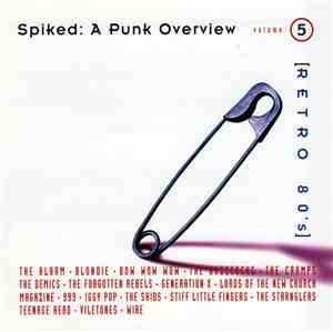 Various - Retro 80's Volume 5: Spiked - A Punk Review