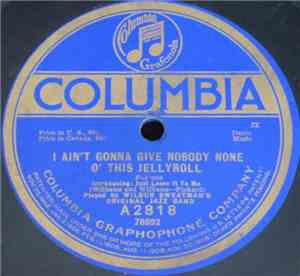 Wilbur Sweatman's Original Jazz Band - I Ain't Gonna Give Nobody None O' Th ...