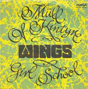 Wings  - Mull Of Kintyre / Girl School