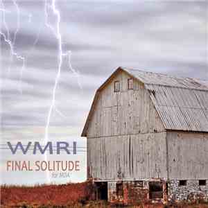 WMRI - Final Solitude