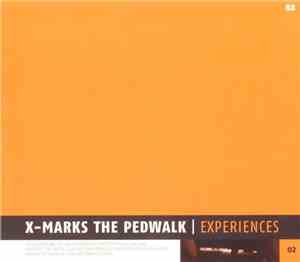 X-Marks The Pedwalk - Experiences