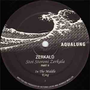 Zerkalo - Stoi Storoni Zerkala Part II
