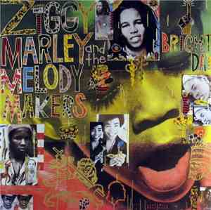 Ziggy Marley And The Melody Makers - One Bright Day