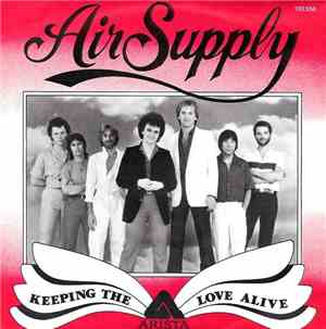 Air Supply - Keeping The Love Alive