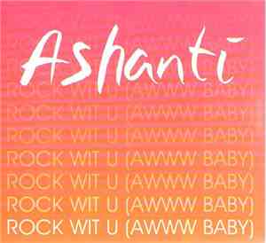 Ashanti - Rock Wit U (Awww Baby)