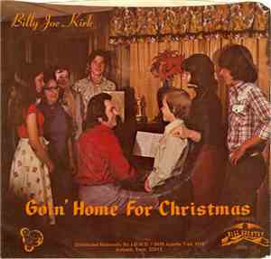 Billy Joe Kirk - Goin' Home For Christmas
