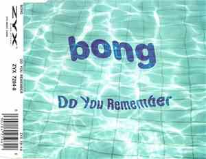 Bong - Do You Remember