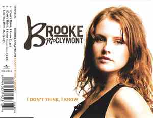 Brooke McClymont - I Don't Think, I Know