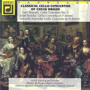 Carl Stamitz, Josef Rejcha, Antonín Vranický / Miloš Sádlo • Jan Hališka, M ...