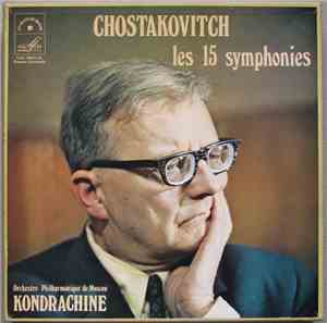 Chostakovitch / Orchestre Philharmonique De Moscou, Kondrachine - Les 15 Sy ...