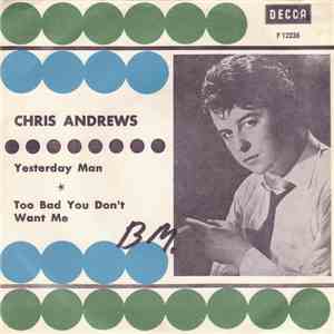 Chris Andrews  - Yesterday Man