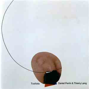 Daniel Perrin & Thierry Lang - Tusitala