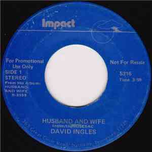 David Ingles  - Husband And Wife / Write Your Own Ticket With God
