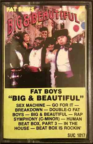 Fat Boys - Big & Beautiful