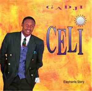 Gadji Celi - Elephants Story