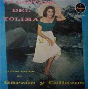 Garzón Y Collazos - Calentana Del Tolima Y Otros Éxitos De Garzón Y Collazo ...