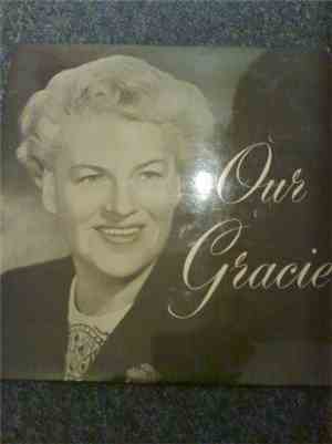 Gracie Fields - Our Gracie