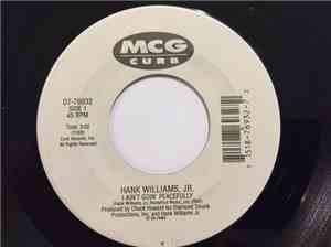 Hank Williams Jr. - I Ain't Goin' Peacefully / Greeted In Enid