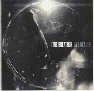 I The Breather - Life Reaper
