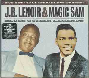 J.B. Lenoir / Magic Sam - J.B. Lenoir- Mojo Boogie -An Essential Collection ...