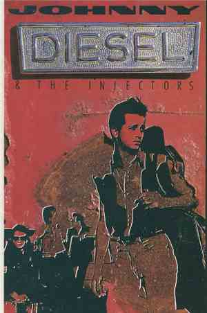 Johnny Diesel & The Injectors - Johnny Diesel & The Injectors