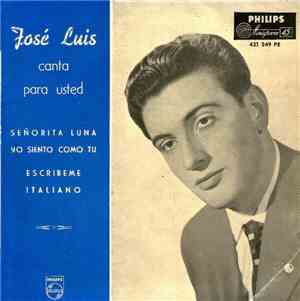 José Luis Y Su Guitarra - Canta Para Usted