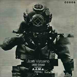Jose Vizcaino - 1832 Cosas