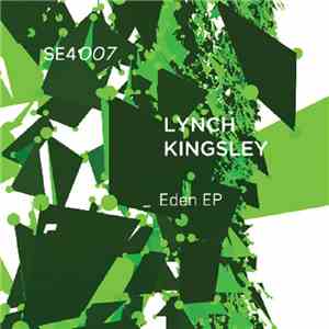 Lynch Kingsley - Eden EP