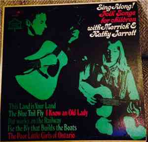 Merrick Jarrett, Kathy Jarrett - Sing Along! Folk Songs For Children