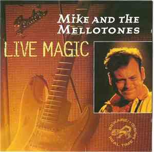 Mike & The Mellotones - Live Magic