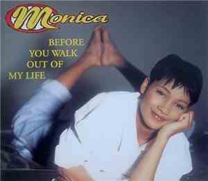 Monica - Before You Walk Out Of My Life