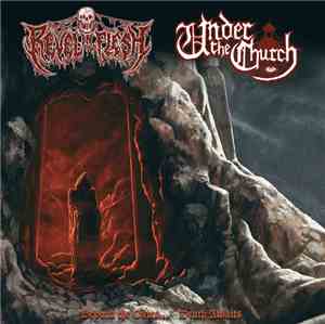 Revel In Flesh, Under The Church  - Beyond The Gates...Death Awaits