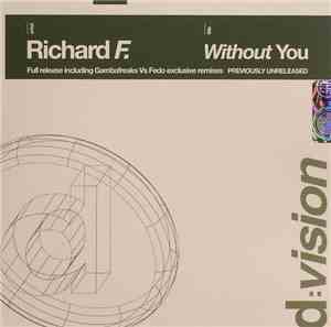 Richard F. - Without You