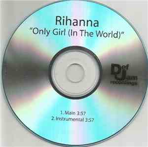 Rihanna - Only Girl (In The World)