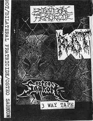 Rot / Bilateral Fratricide / Osteo Sarkom - 3 Way Tape