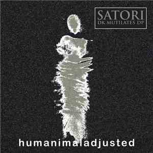 Satori  - Humanimaladjusted
