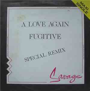 Savage - A Love Again (Special Remix) / Fugitive
