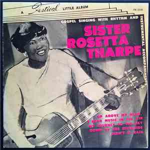 Sister Rosetta Tharpe With The Sam Price Trio - Sister Rosetta Tharpe