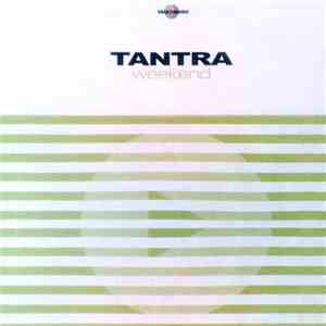 Tantra  - Weekend