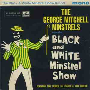 The George Mitchell Minstrels featuring Tony Mercer & Dai Francis & John Bo ...