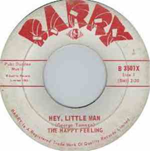 The Happy Feeling - Hey, Little Man