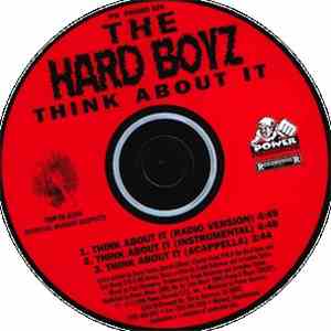 The Hard Boyz - Think About It