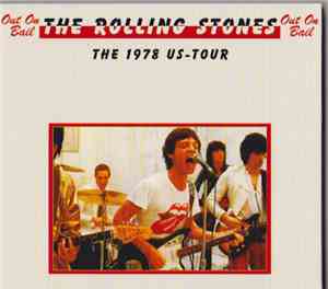 The Rolling Stones - Out On Bail (The 1978 US-Tour)