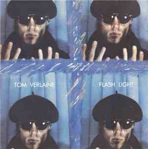 Tom Verlaine - Flash Light