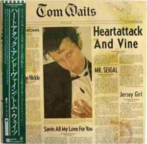 Tom Waits - Heartattack And Vine