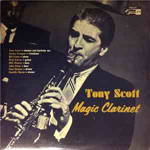 Tony Scott  - Magic Clarinet / Jazz Charmer