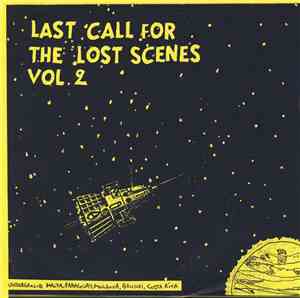 Various - Last Call For The Lost Scenes Vol. 2 (Underground Malta, Paraguay ...