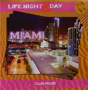 Various - Life Night & Day - Miami