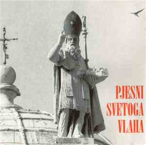 Various - Pjesni Svetog Vlaha