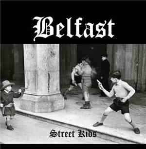 Belfast  - Street Kids - Belfast Demo
